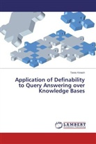 Taras Kinash - Application of Definability to Query Answering over Knowledge Bases