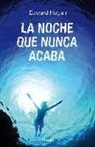 Edward Hogan - La noche que nunca acaba
