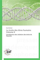 Esra Katiman, Katiman-e - La traite des etres humains