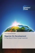 Timi-Freeman Dumah - Nigerian On Development