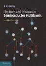 B. K. Ridley, B. K. (University of Essex) Ridley, Ridley B. K. - Electrons and Phonons in Semiconductor Multilayers