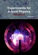 David Boyce - Experiments for A-Level Physics - Mechanics