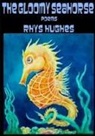 Rhys Hughes - The Gloomy Seahorse