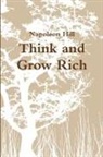 Napoleon Hill - Think and Grow Rich