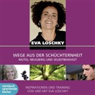 Eva Loschky, Eva Loschky - Wege aus der Schüchternheit, Audio-CD (Audiolibro)