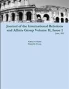 Daniel Evans - Journal of the International Relations and Affairs Group, Volume II, Issue 1