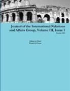 Daniel Evans - Journal of the International Relations and Affairs Group, Volume III, Issue I