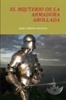 Jose Carlos Encinas - El Misterio de La Armadura Abollada