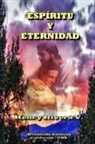 Henry Rivera Valencia - ESPÍRITU Y ETERNIDAD