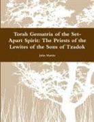 John Martin - Torah Gematria of the Set-Apart Spirit