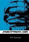 John Strickland - PVC Package