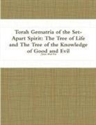 John Martin - Torah Gematria of the Set-Apart Spirit