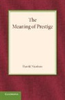Harold Nicolson, Nicolson Harold - Meaning of Prestige