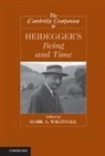 Mark A Wrathall, Mark A. Wrathall, Mark A. (University of California Wrathall, Mark A. Wrathall, Mark A. (University of California Wrathall, Wrathall Mark A. - Cambridge Companion to Heidegger''s Being and Time
