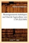 de Robillard C., Charles De Beaurepaire, Charles Robillard De Beaurepaire, Charles de Robillard, De robillard c, de Robillard C.... - Renseignements statistiques sur l