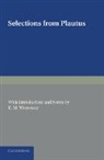 Plautus, K. M. Westaway, Westaway K. M. - Selections From Plautus