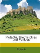 Plutarch - Themistokles Und Perikles