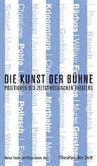 Norber Abels, Norbert Abels, B, Lukas Bärfuss, Pin Bausch, Pina Bausch... - Die Kunst der Bühne