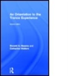 Walters Catherine, Ronald A. Havens, Ronald A. Walters Havens, Ronald A. Havens, Catherine Walters, Catherine R. Walters - Orientation to the Trance Experience (Audiolibro)