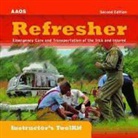 Aaos, American Academy Of Orthopaedic Surgeons, American Academy of Orthopaedic Surgeons (AAOS) - Refresher: Emergency Care and Transportation of the Sick and (Audio book)
