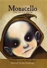 Geraldine McCaughrean, Jana Diemberger - Monacello: The Little Monk: Book 1