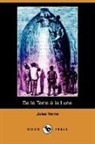 Jules Verne - De La Terre a La Lune (Dodo Press)