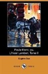 Eugene Sue - Paula Monti; Ou, L'hotel Lambert, Tome I