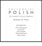 Bolesaw W. Mazur, Boleslaw W. Mazur, Boleslaw W. (Formerly At Ssees Mazur - Colloquial Polish (Audio book)