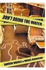 Daniel Harrison, Andrew Muckle - Don't Drink the Water