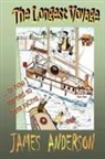 James Anderson - The Longest Voyage (or How I Learned to Hate Yachts)