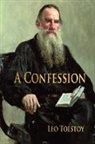 Leo Tolstoy, Leo Tolstoy, Leo Tolstoy, Leo Nikolayevich Tolstoy - A Confession