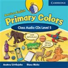 Diana Hicks, Diana Littlejohn Hicks, Andrew Littlejohn - American English Primary Colors 5 Class Audio Cds (Audio book)