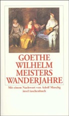 Johann Wolfgang Von Goethe - Wilhelm Meisters Wanderjahre