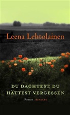 Leena Lehtolainen - Du dachtest, du hättest vergessen