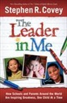 Stephen Covey, Stephen R. Covey - The Leader in Me