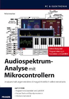 Felix Irmscher - Audiospektrum-Analyse mit Mikrocontrollern, m. CD-ROM