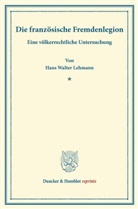 Hans Walter Lehmann, Rudolph Sohm - Die französische Fremdenlegion.