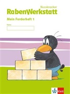 Thomas Borys - RabenWerkstatt, Neubearbeitung: 1. Schuljahr, Forderheft