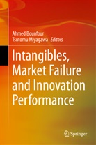 Ahme Bounfour, Ahmed Bounfour, Miyagawa, Miyagawa, Tsutomu Miyagawa - Intangibles, Market Failure and Innovation Performance