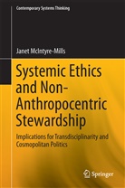 Janet McIntyre-Mills - Systemic Ethics and Non-Anthropocentric Stewardship
