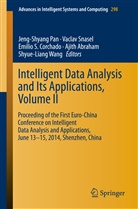 Ajith Abraham, Emilio Corchado, Emilio S. Corchado, Jeng-Shyang Pan, Emilio S Corchado et al, Vacla Snasel... - Intelligent Data analysis and its Applications, Volume II. Vol.2