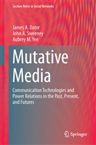 James Dator, James A Dator, James A. Dator, John Sweeney, John A Sweeney, John A. Sweeney... - Mutative Media