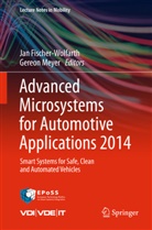 Ja Fischer-Wolfarth, Jan Fischer-Wolfarth, Meyer, Meyer, Gereon Meyer - Advanced Microsystems for Automotive Applications 2014