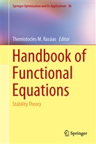 Themistocle M Rassias, Themistocles M Rassias, Themistocles Rassias, Themistocles M. Rassias - Handbook of Functional Equations