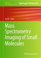 Li He, Lin He - Mass Spectrometry Imaging of Small Molecules