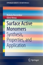 Mykol Borzenkov, Mykola Borzenkov, Orest Hevus - Surface Active Monomers