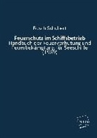 Busch, Schubert, Busch Schubert - Feuerschutz im Schiffsbetrieb