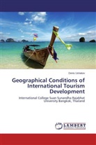 Denis Ushakov - Geographical Conditions of International Tourism Development