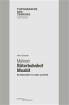 Alfred Gottwaldt - Mahnort Güterbahnhof Moabit