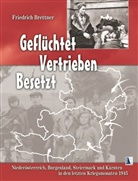 Friedrich Brettner - Geflüchtet - Vertrieben - Besetzt